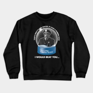 Christmas Vacation - If I Had A Rubber Hose Crewneck Sweatshirt